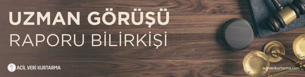 uzman görüşü bilirkişi raporu
