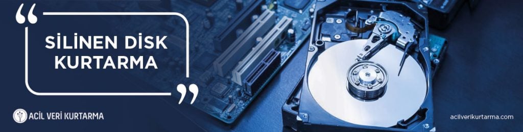 silinen disk veri kurtarma